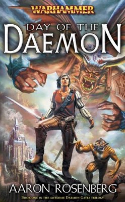 Day of the Daemon (Warhammer, Daemon Gates Trilogy, Book One)