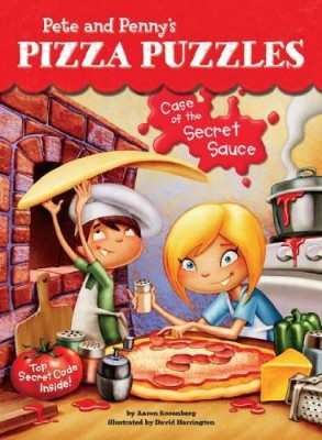 Case of the Secret Sauce #1 (Pete and Penny’s Pizza Puzzles)